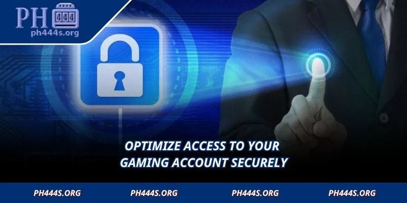 Optimize access to your gaming account securely
