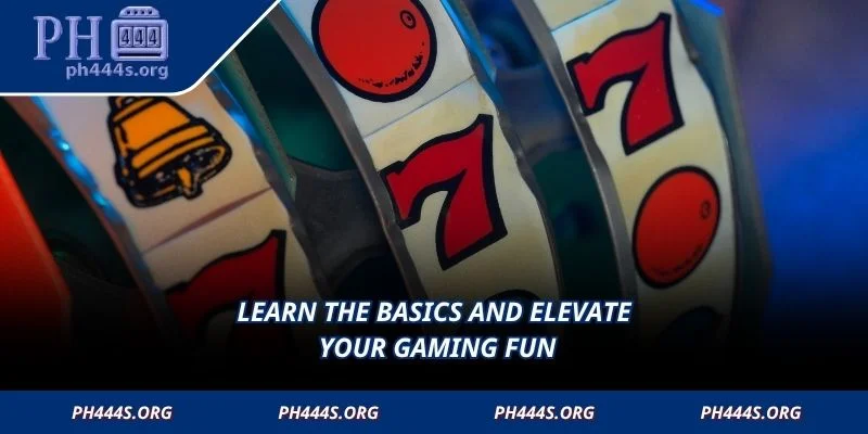 Learn the basics and elevate your gaming fun