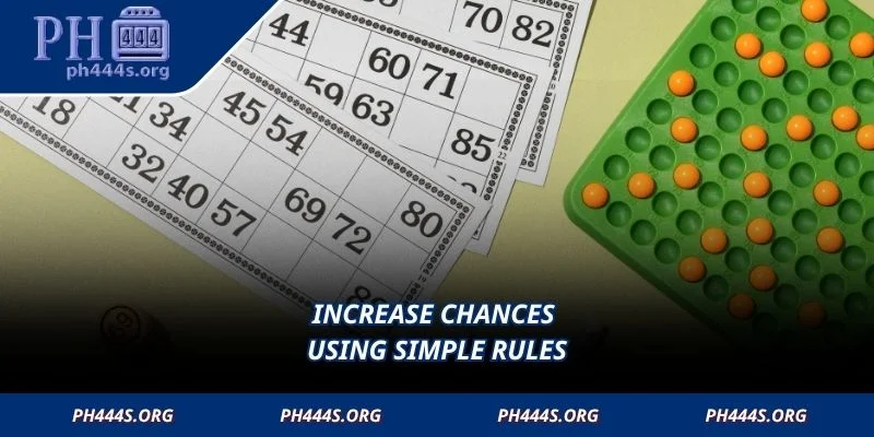 Increase chances using simple rules