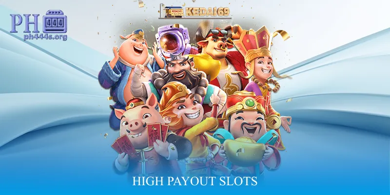 High Payout Slots