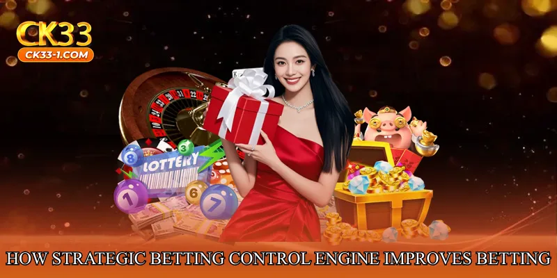 How Strategic Betting Control Engine Improves Betting Decisions