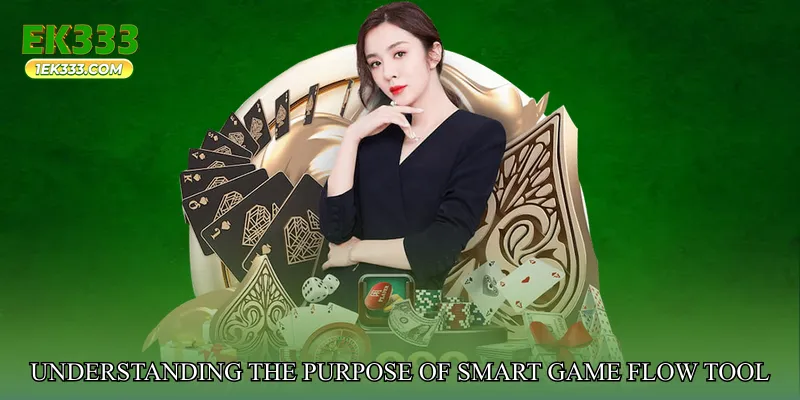 Understanding the Purpose of Smart Game Flow Tool