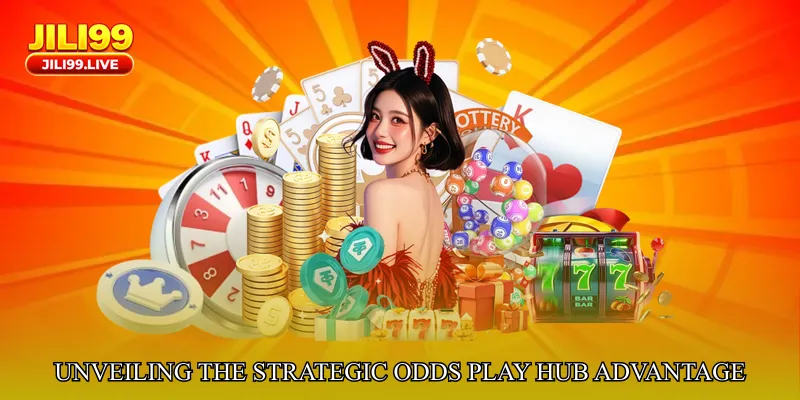 Unveiling the Strategic Odds Play Hub Advantage