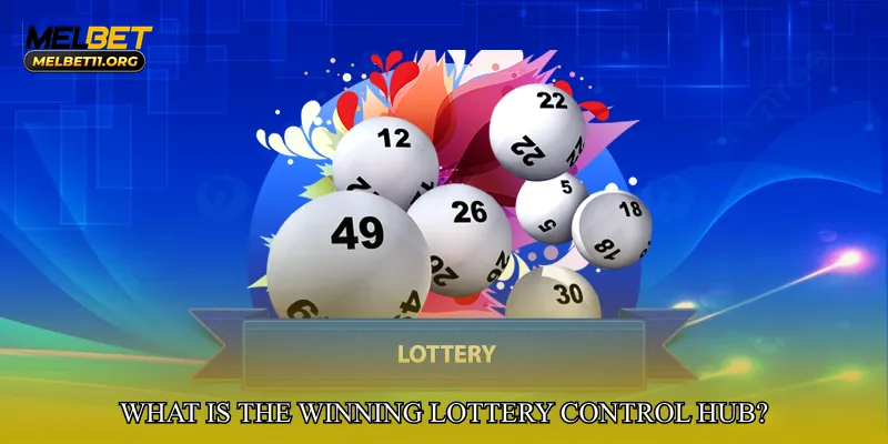 What is the Winning Lottery Control Hub?