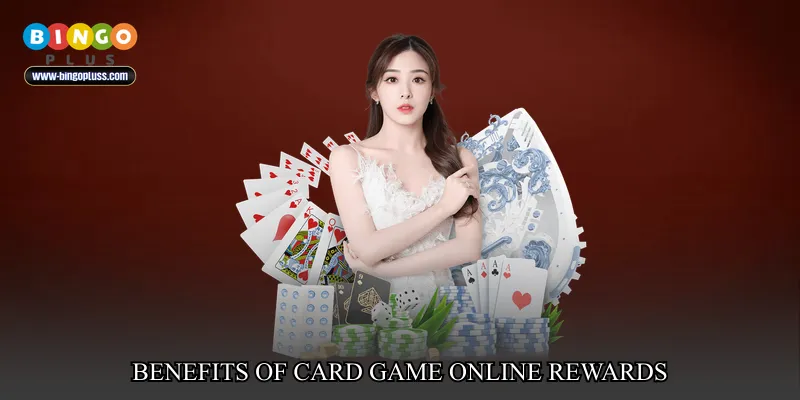 Benefits of Card Game Online Rewards