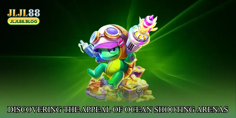 Discovering the appeal of ocean shooting arenas