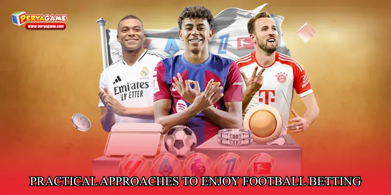 Practical Approaches to Enjoy Football Betting Live Prediction