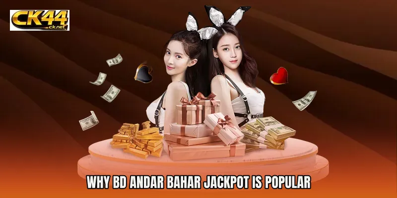Why BD Andar Bahar Jackpot Is Popular